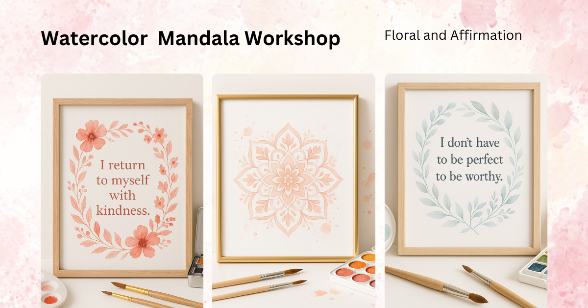มันดาลาสีน้ำ workshop in BKK ฮีลใจด้วยดอกไม้และถ้อยคำ